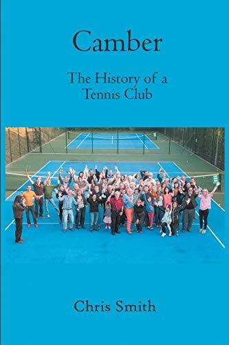 Camber: The History of a Tennis Club