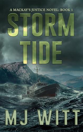 STORM TIDE: A MacKay's Justice Novel