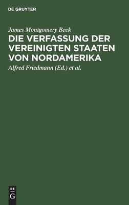 Die Verfassung Der Vereinigten Staaten Von Nordamerika: Was War, Was Ist - Was Wird?