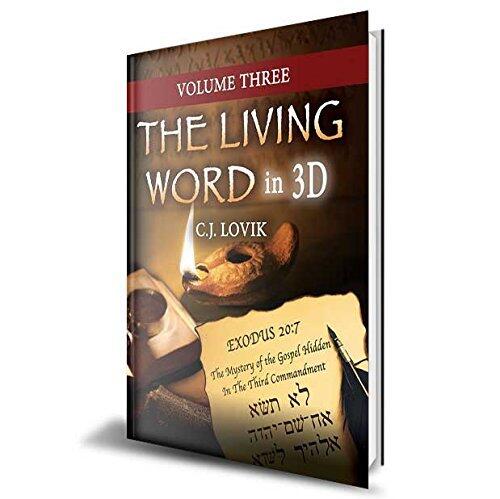 The Living Word in 3D - Volume Three