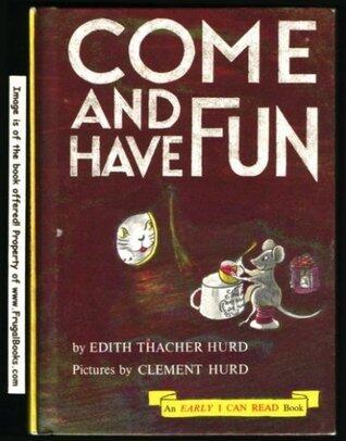 Come and Have Fun