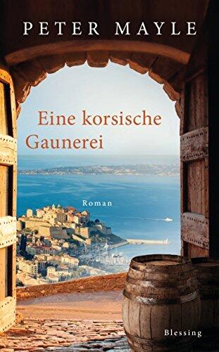 Eine korsische Gaunerei: Roman