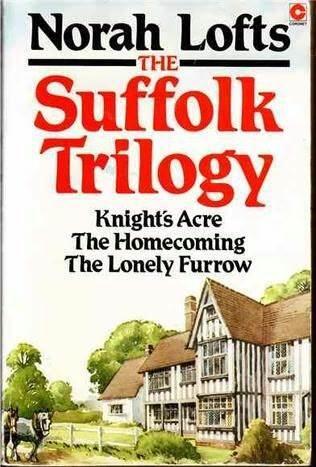 The Suffolk Trilogy (Knight's Acre, The Homecoming, The Lonely Furrow)