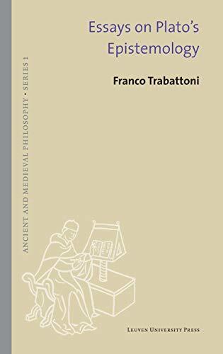 Essays on Plato's Epistemology