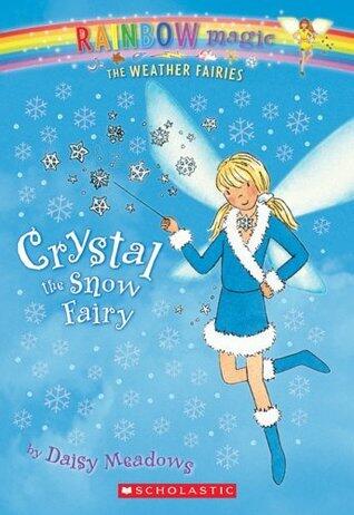 Crystal The Snow Fairy (Weather Fairies, #1)