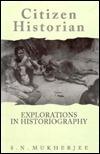 Citizen Historian: Explorations in Historiography