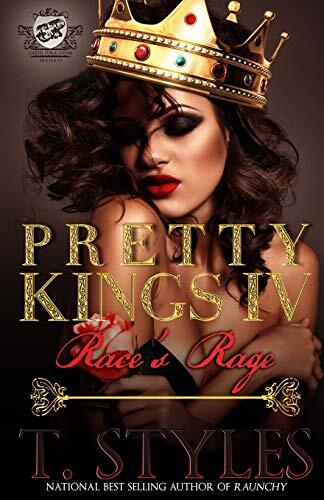 Pretty Kings 4 (Race's Rage)
