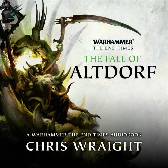 The Fall of Altdorf: Warhammer Chronicles: The End Times, Book 2