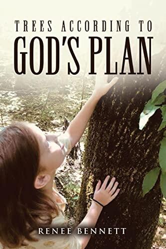 Trees According To God's Plan
