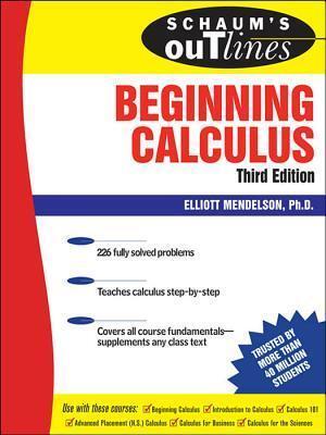 Schaum's Outline of Beginning Calculus