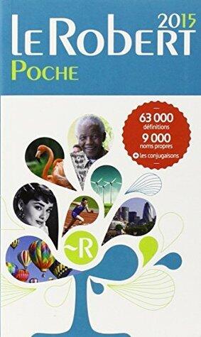 Dictionnaire francais Le Robert de Poche 2015