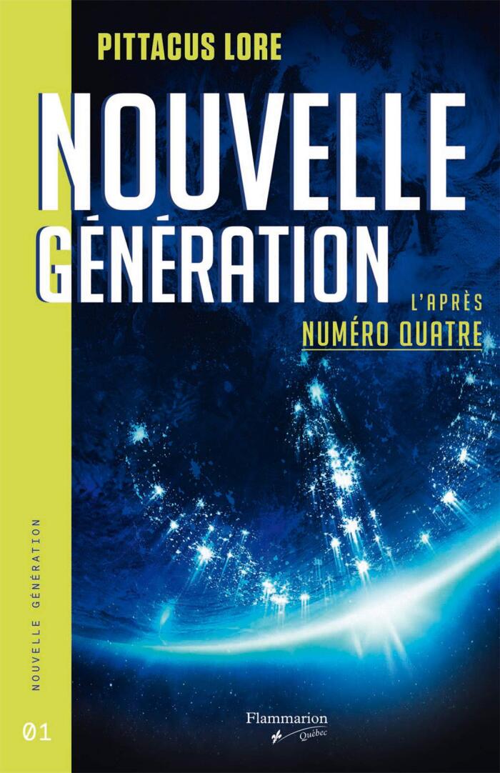 Nouvelle génération: L'après Numéro Quatre