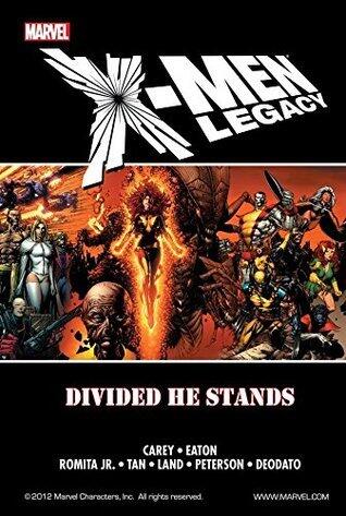 X-Men Legacy, Vol. 1: Divided He Stands