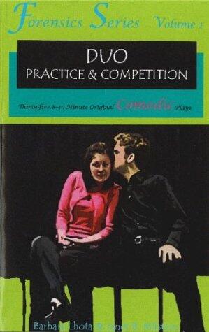 Forensics Duo Series (Volume 1): 35 8-10 Minute Original Comedic Plays for Duo Practice and Performance