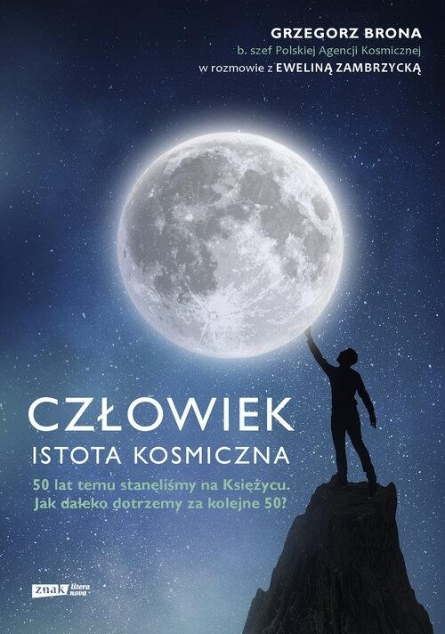 Człowiek. Istota kosmiczna