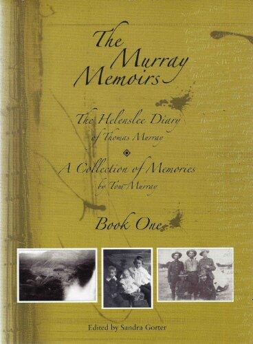 The Murray Memoirs, Book One