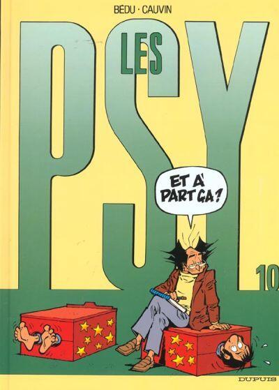 Les psy, Tome 10: Et à part ça?