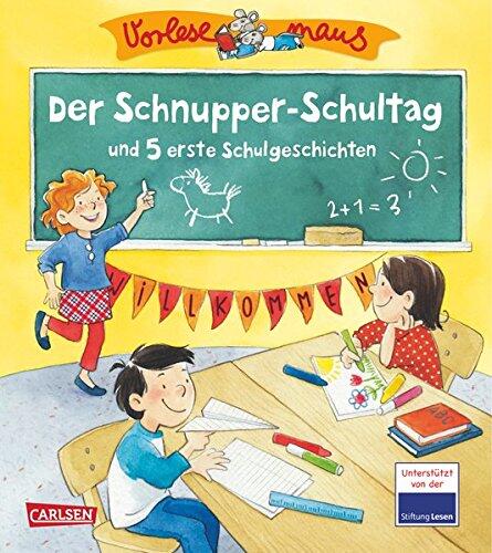 Vorlesemaus 14: Der Schnupper-Schultag und 5 erste Schulgeschichten