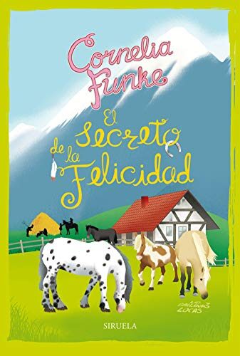 El secreto de la felicidad. Las Gallinas Locas 4: Las Gallinas Locas 4