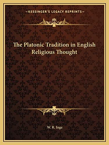 The Platonic Tradition in English Religious Thought