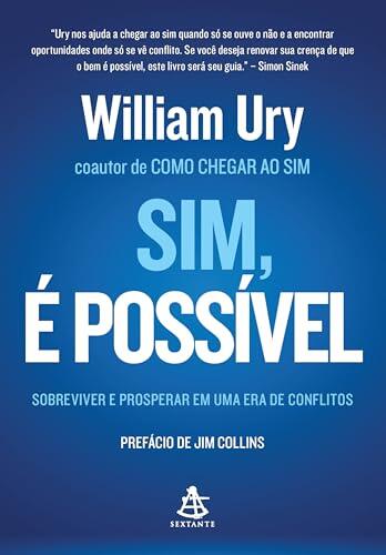 Sim, é possível: Sobreviver e prosperar em uma era de conflitos