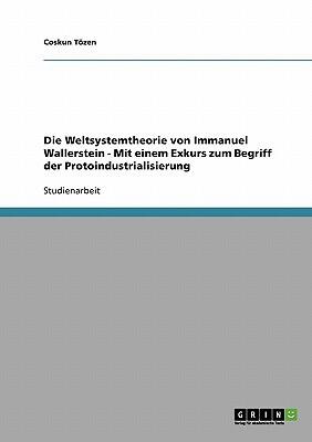 Die Weltsystemtheorie von Immanuel Wallerstein