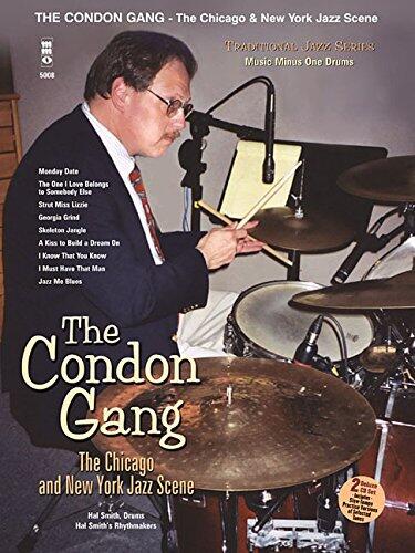 The Condon Gang: The Chicago and New York Jazz Scene: Music Minus One Drums Deluxe 2-CD Set