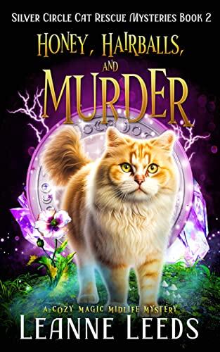 Honey, Hairballs, and Murder