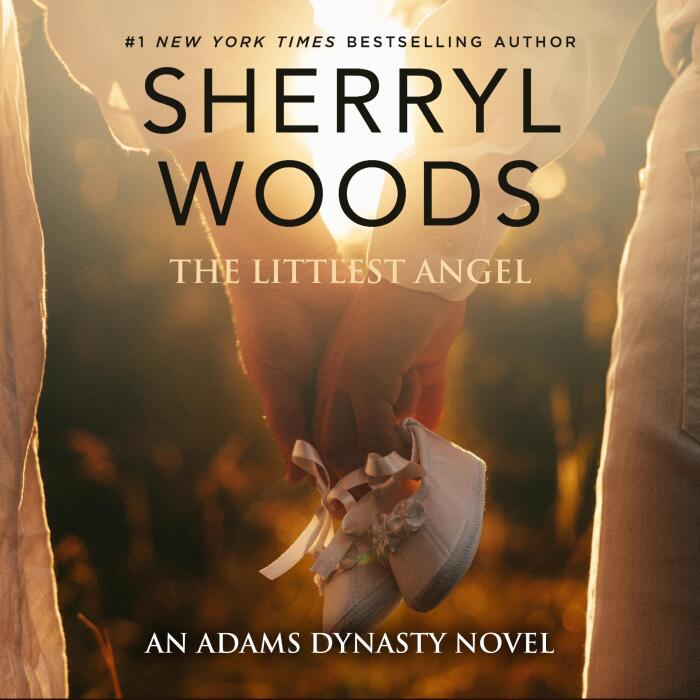The Littlest Angel: An Adams Dynasty Novel, Book 5