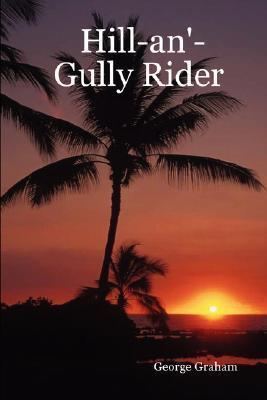 Hill-an'-gully Rider