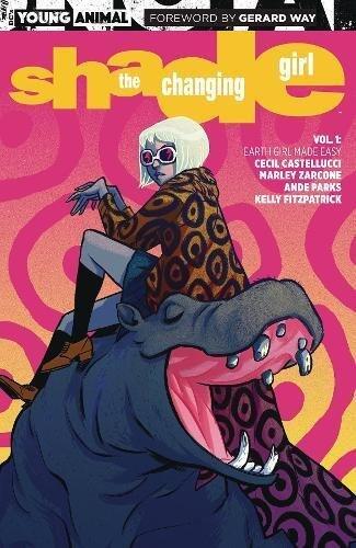 Shade, the Changing Girl (Volume 1): Earth Girl Made Easy