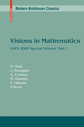 Visions in Mathematics: GAFA 2000 Special Volume (Part I)