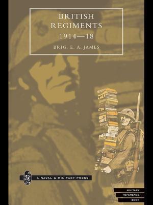 British Regiments 1914-1918