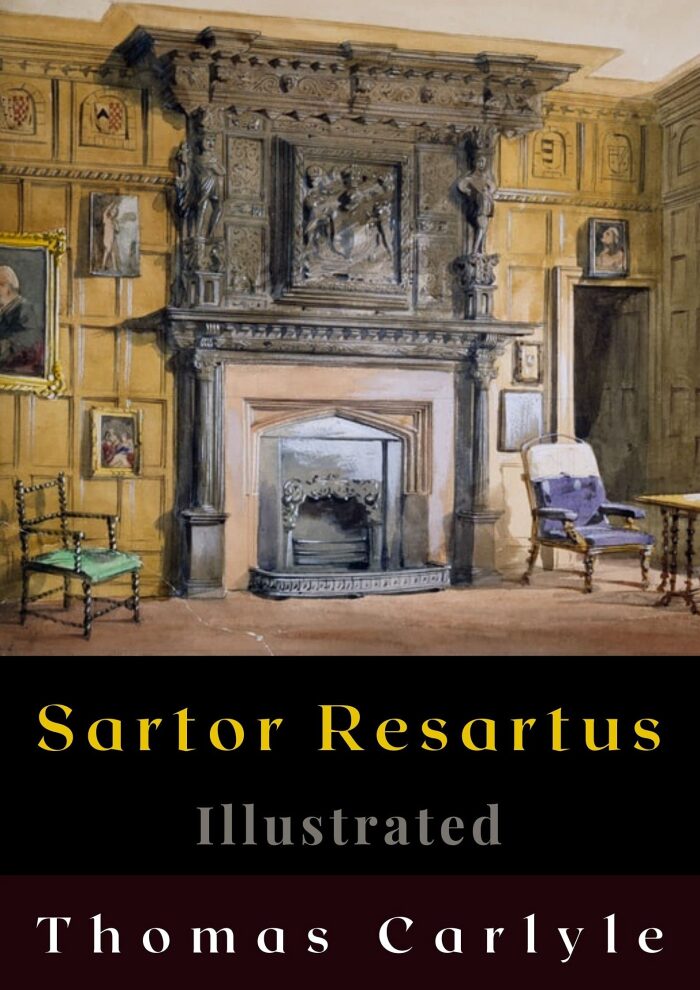 Sartor Resartus Illustrated