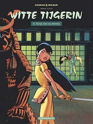 Parijs zien en sterven (Witte tijgerin)