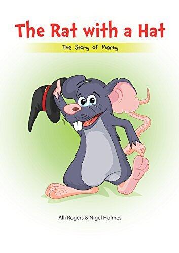 The Rat with a Hat: The Story of Marty