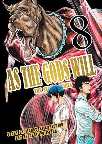 As The Gods Will: The Second Series Vol. 8