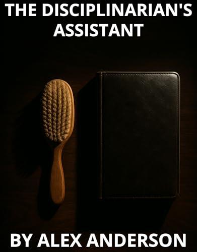 The Disciplinarian's Assistant