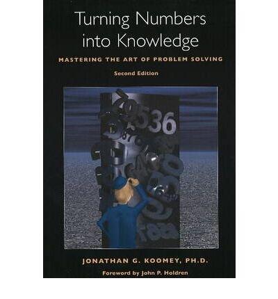 Turning Numbers into Knowledge: Mastering the Art of Problem Solving