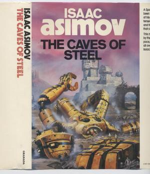 The Caves of Steel