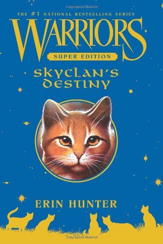 Warriors Super Edition: SkyClan's Destiny