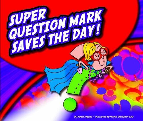 Super Question Mark Saves the Day!