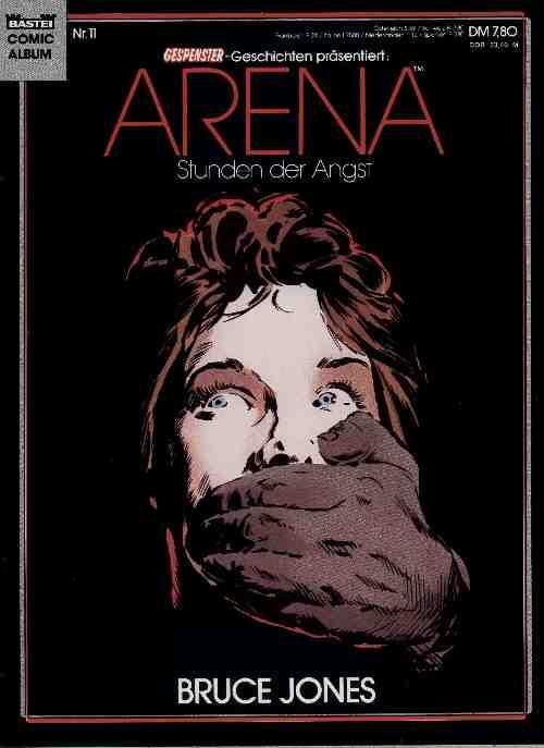 Arena. Stunden der Angst