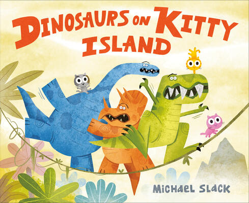 Kitties & Dinosaurs