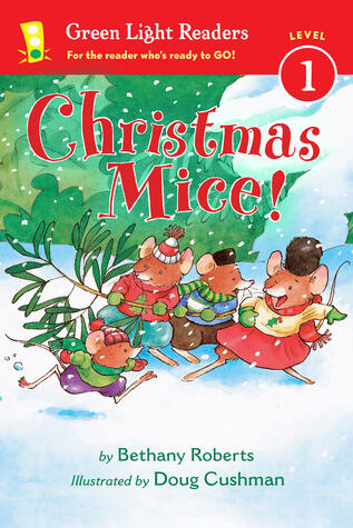 Christmas Mice!: Great for Holiday and Christmas Reading or Gifting
