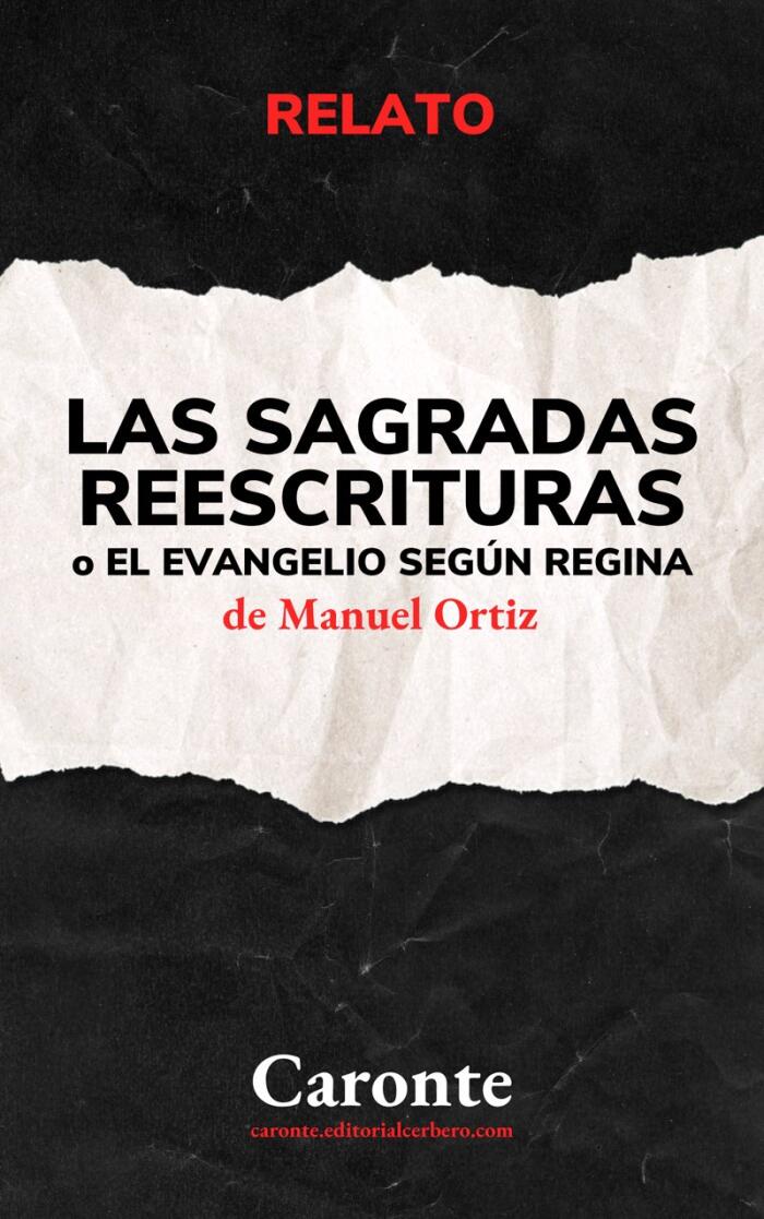 Las sagradas reescrituras o El evangelio según Regina