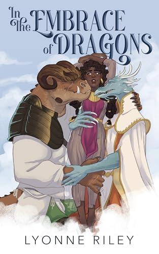 In the Embrace of Dragons: A Royal Why Choose Monster Romance