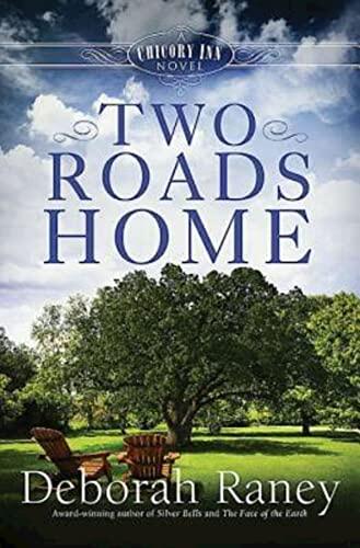 Two Roads Home (A Chicory Inn Novel) (Book 2)