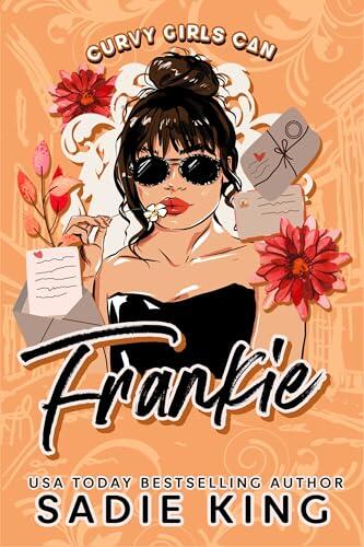Frankie (Español): Una chica curvilínea y sensual Romance instantáneo (Curvy Girls Can (Español) nº 2)