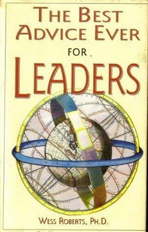 The Best Advice Ever for Leaders